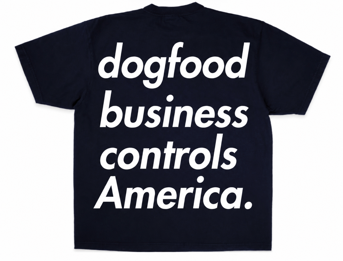 Dogfood business tee